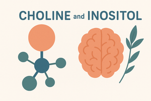 Choline and Inositol Benefits: A Brain and Body Boost